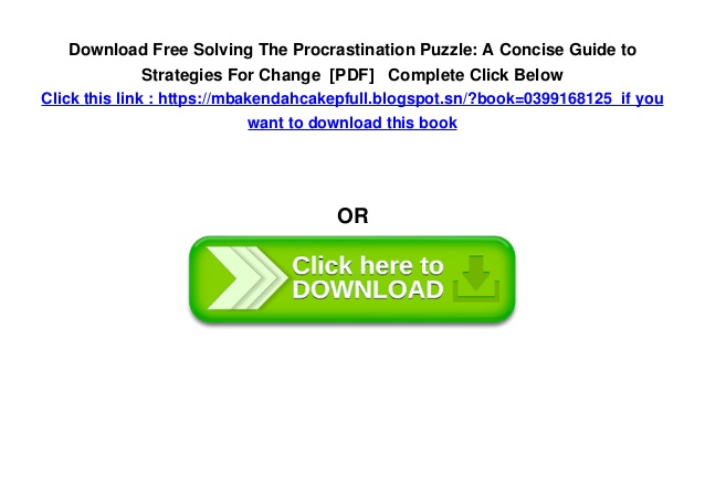 Solving The Procrastination Puzzle Blogspot